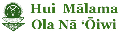 Hui Malama Ola Na Oiwi